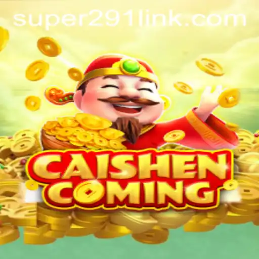 CAISHENCOMING: Discover the Exciting World of Super291