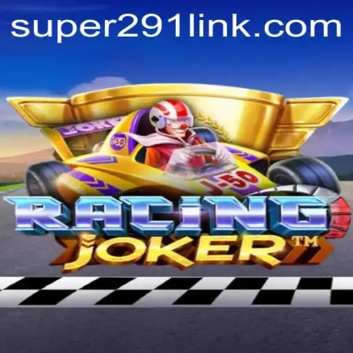 RacingJoker: The Ultimate Thrill Ride with Super291